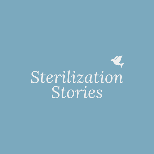 Beyond Borders: Sterilization Stories